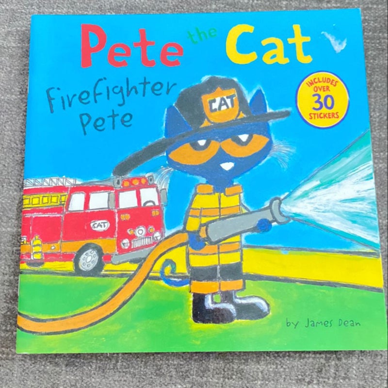 Pete the Cat: Firefighter Pete