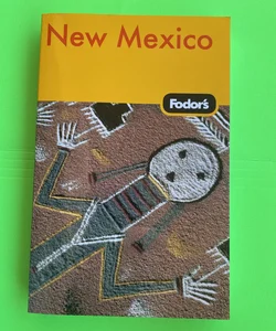 Fodor's New Mexico, 7th Edition