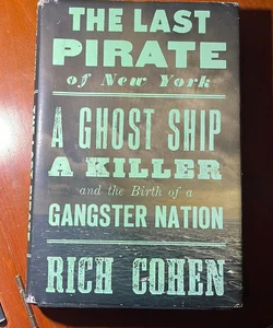 The Last Pirate of New York