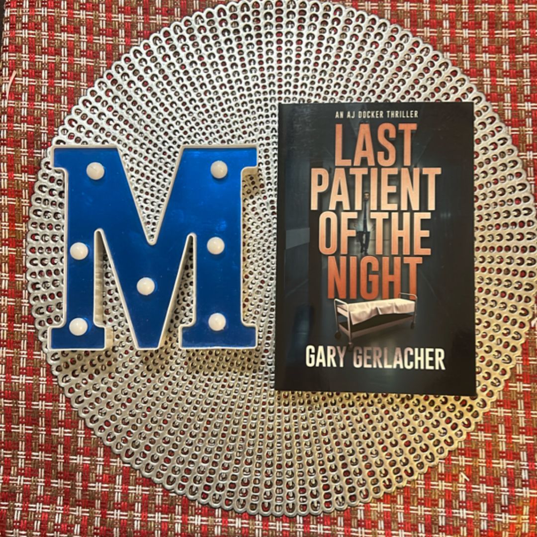 Last Patient of the Night