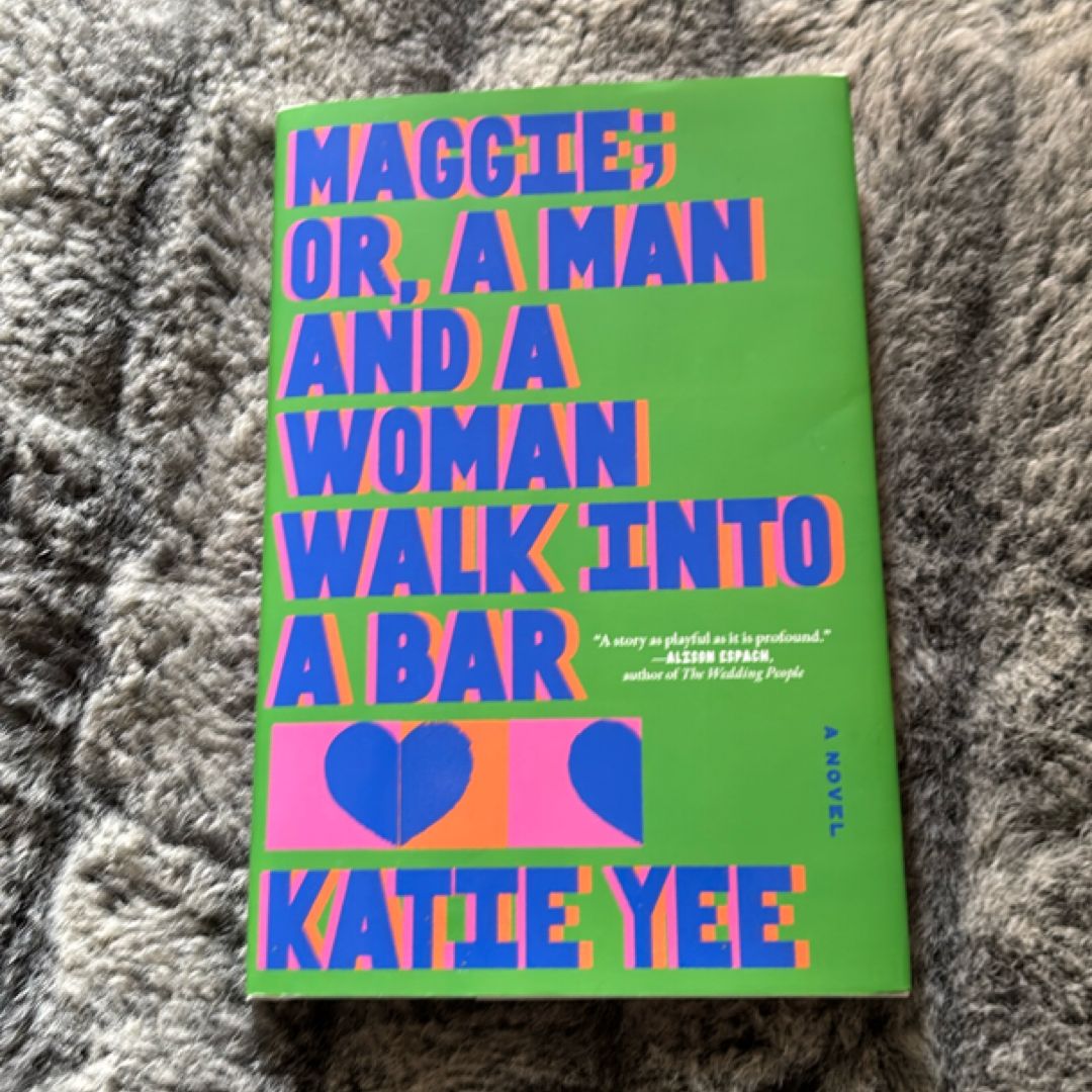 Maggie; or, a Man and a Woman Walk into a Bar