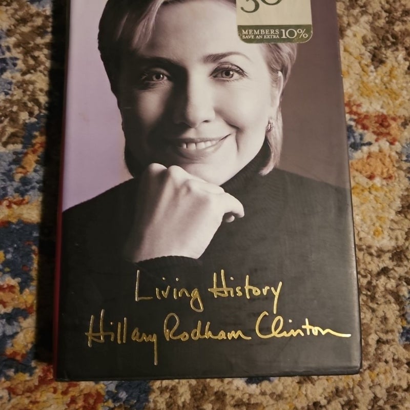 Living history by hillary clinton 2003 hardcover