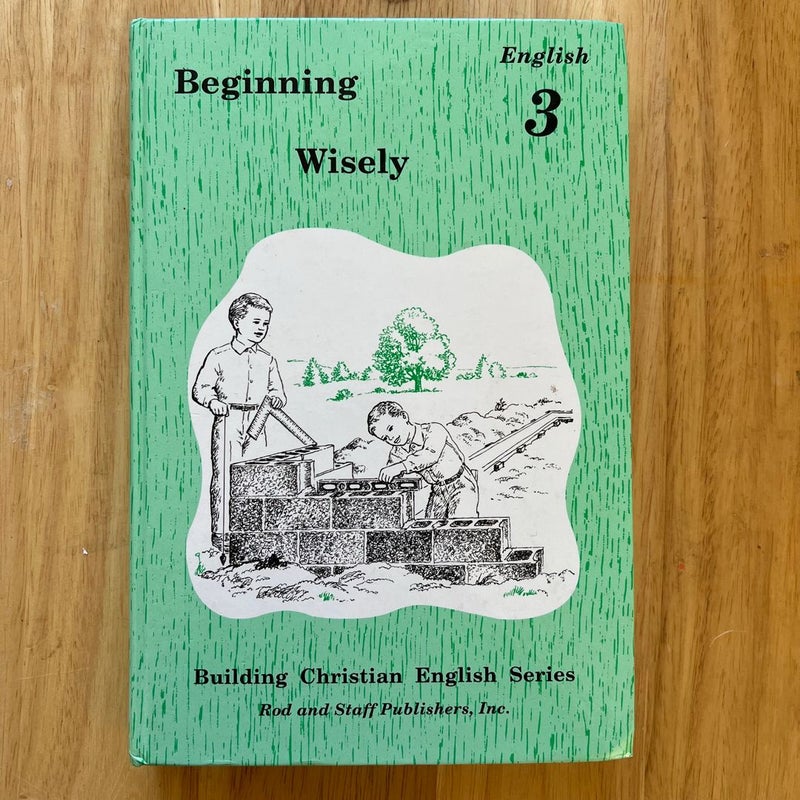 Beginning Wisely English 3