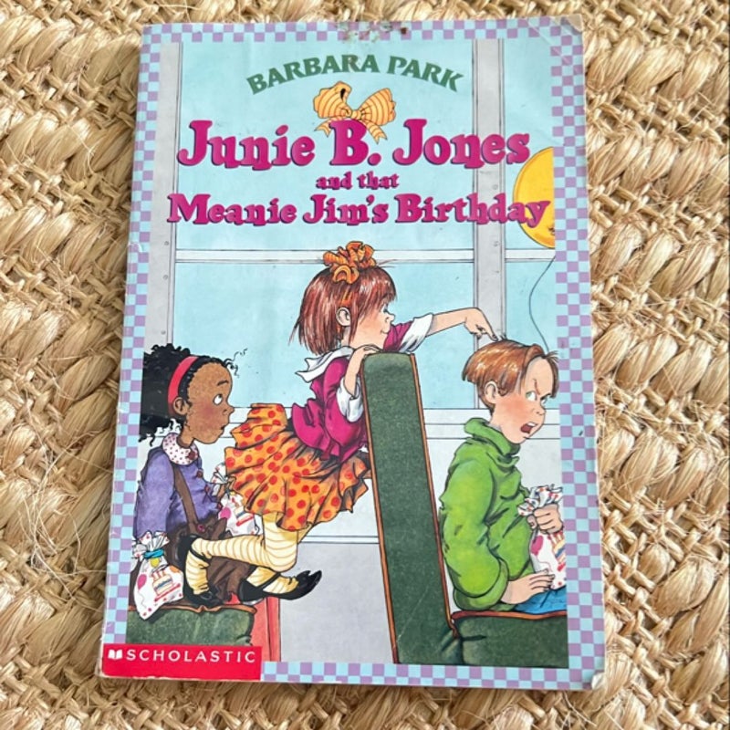 Junie B. Jones and That Meanie Jim's Birthday