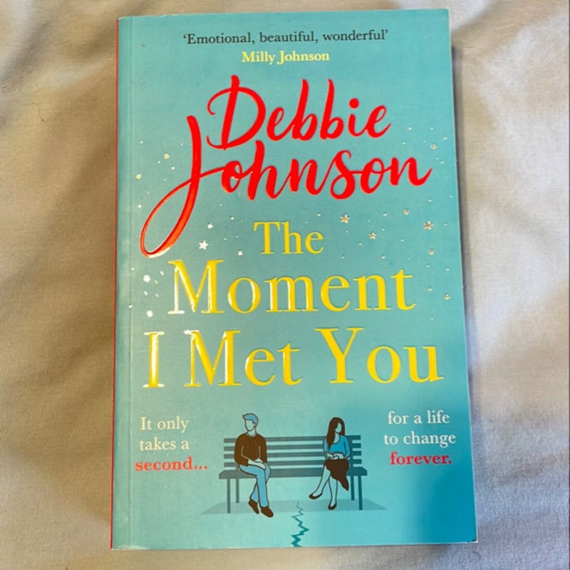 The Moment I Met You