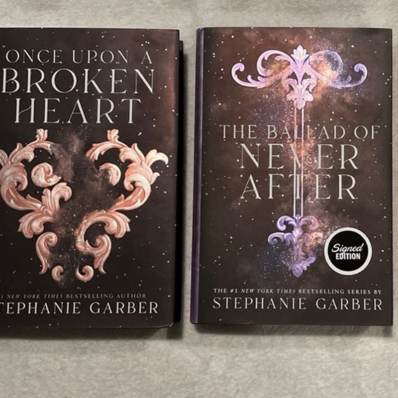 Once upon a broken heart & the ballad of never after signed with dust jackets