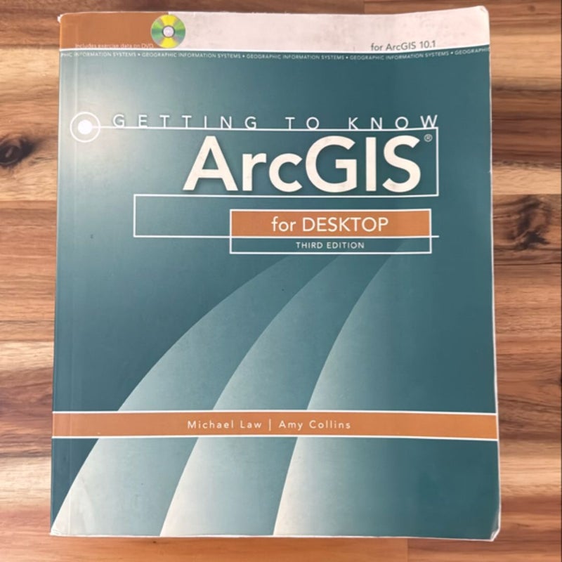 Getting to Know ArcGIS for Desktop