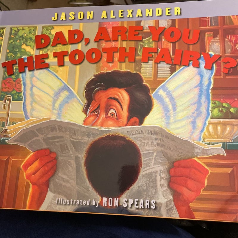 Dad, Are You the Tooth Fairy? by Jason Alexander, Hardcover Pangobooks