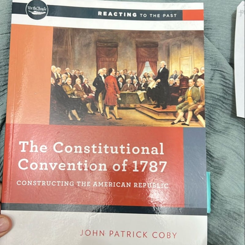 The Constitutional Convention Of 1787