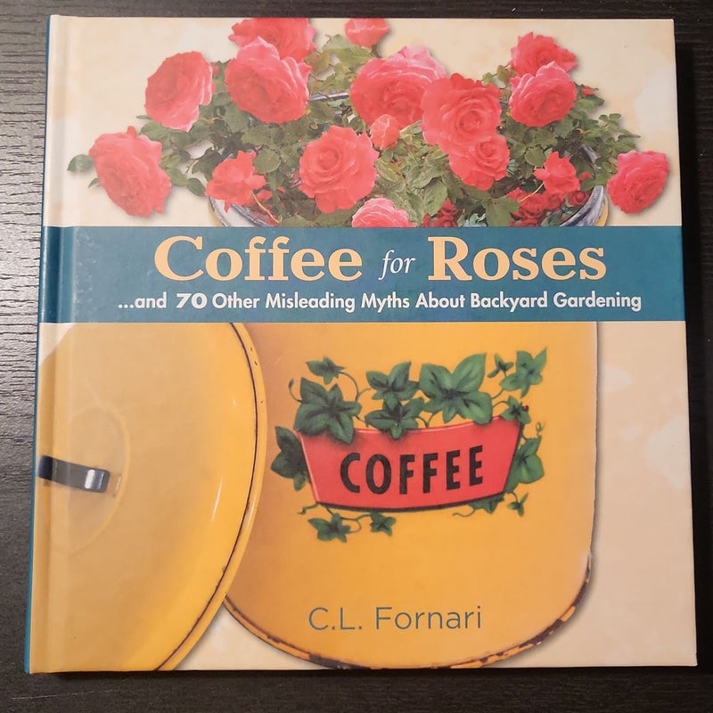 Coffee for Roses