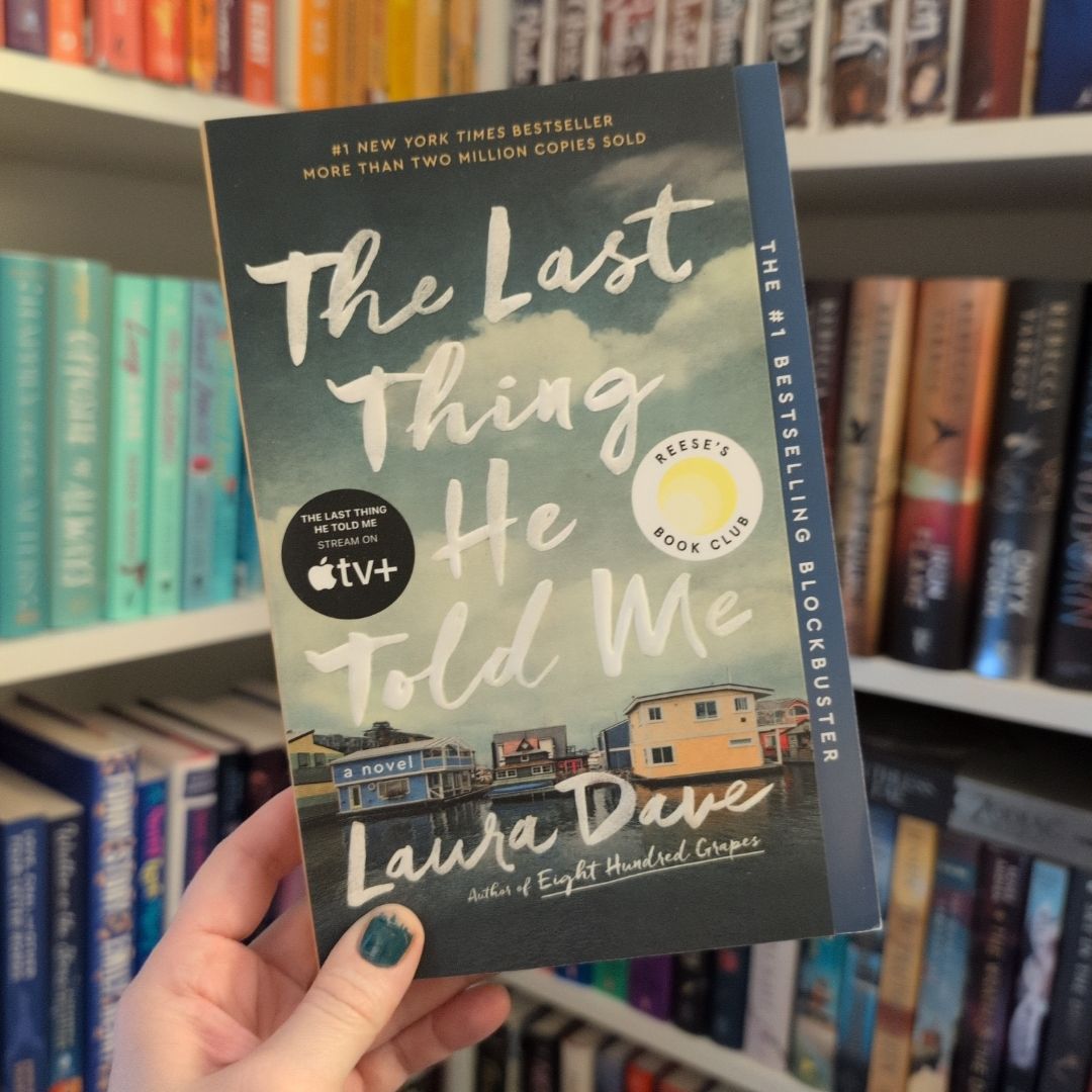 The Last Thing He Told Me