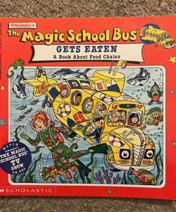 The Magic School Bus Gets Eaten
