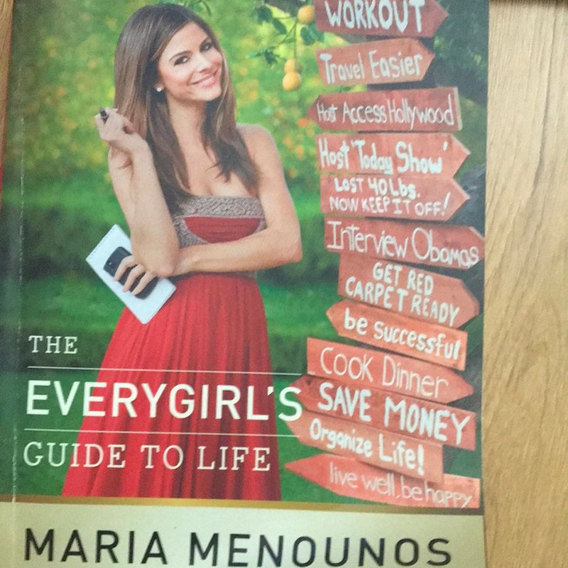 The EveryGirl's Guide to Life