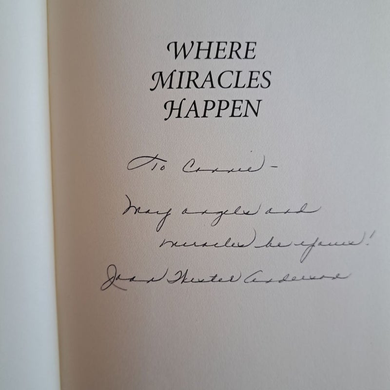 Where Miracles Happen (Signed!)