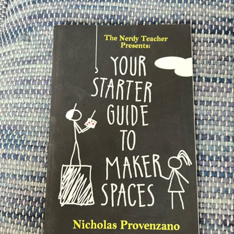 Your Starter Guide to Makerspaces