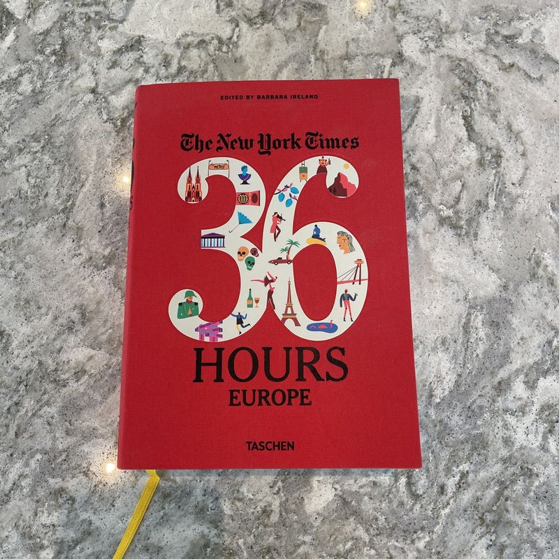 NYT. 36 Hours. Europe. 2nd Edition