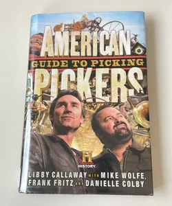 American Pickers Guide to Picking