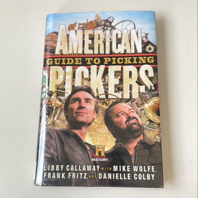 American Pickers Guide to Picking