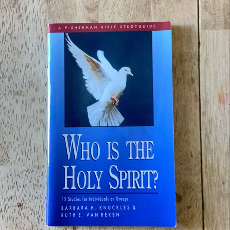 Who Is the Holy Spirit?