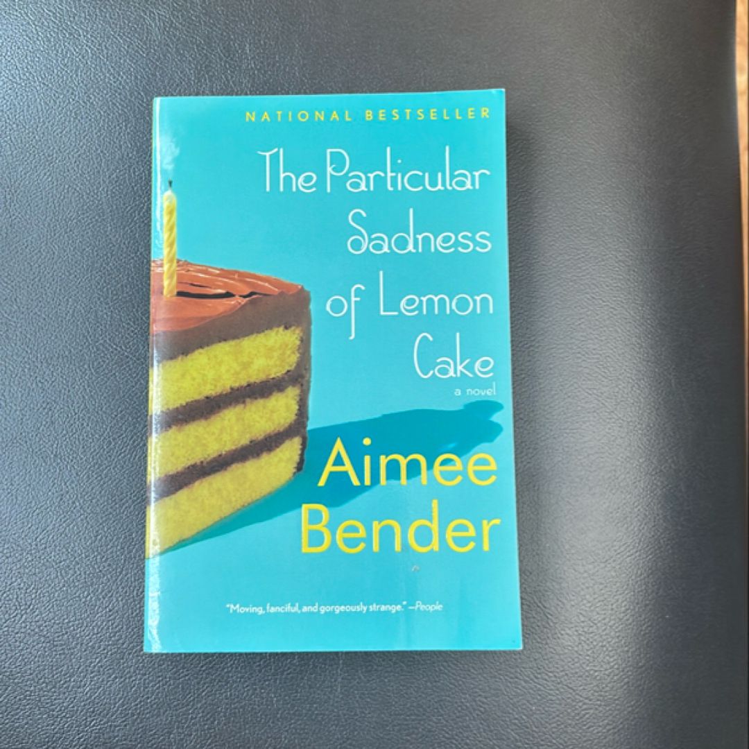 The Particular Sadness of Lemon Cake