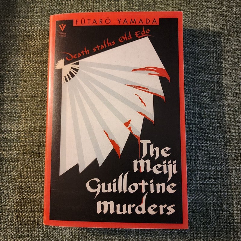 The Meiji Guillotine Murders
