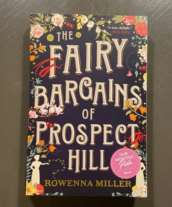 The Fairy Bargains of Prospect Hill