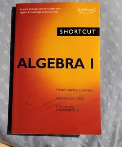 Shortcut Algebra I