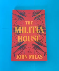 The Militia House 