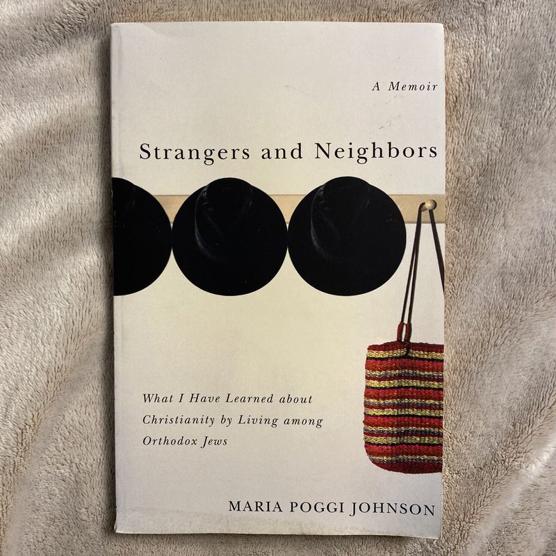 Strangers and Neighbors