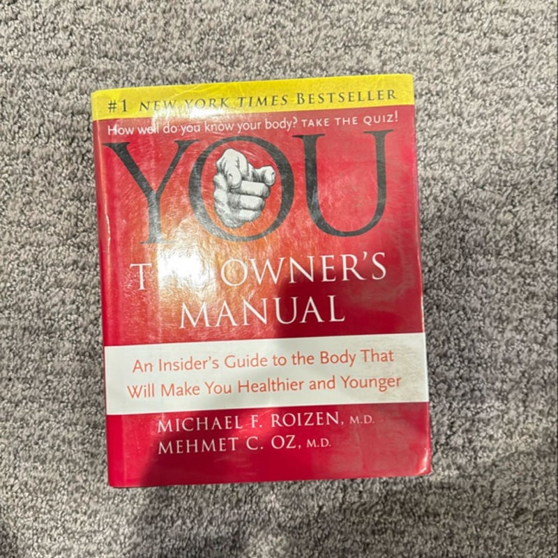 YOU - The Owner's Manual