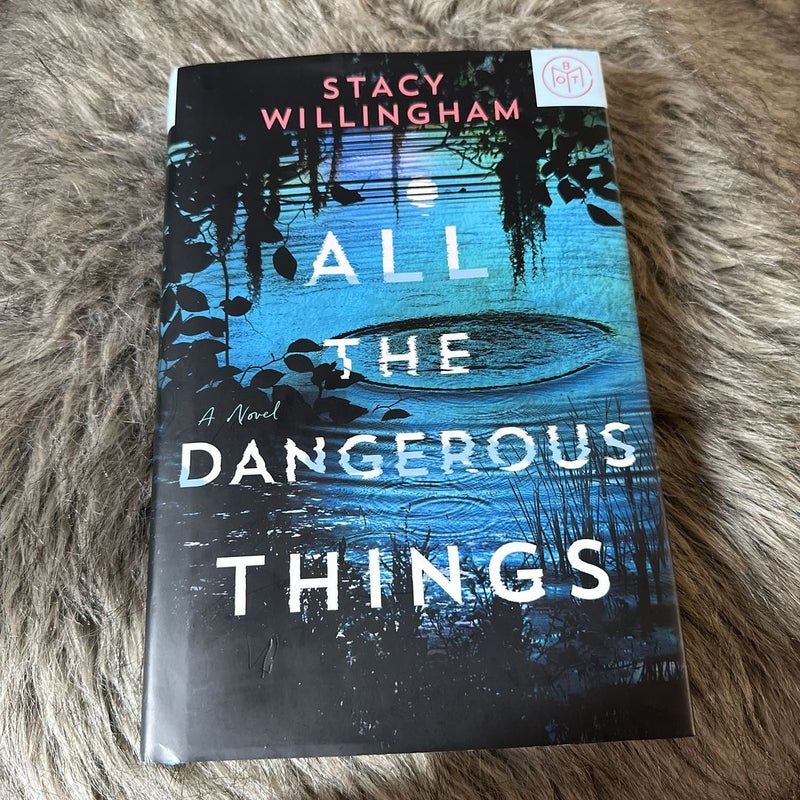 All the Dangerous Things