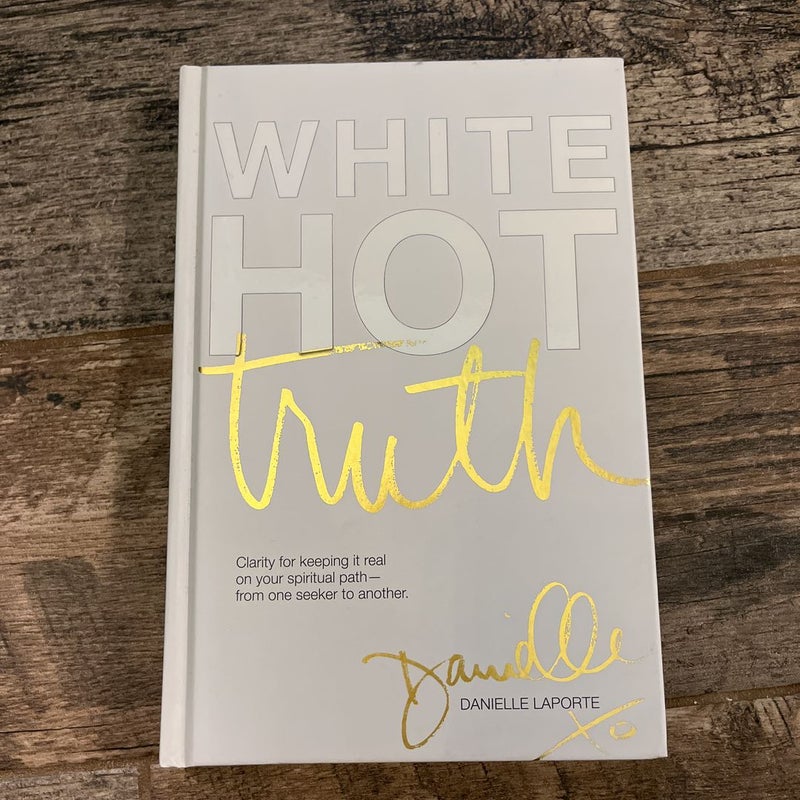 White Hot Truth