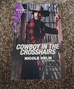 Cowboy in the Crosshairs