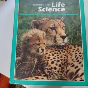 Prentice Hall Life Science/Student Text