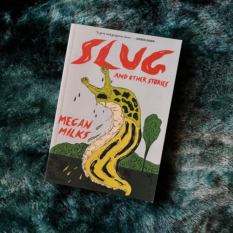 Slug and Other Stories