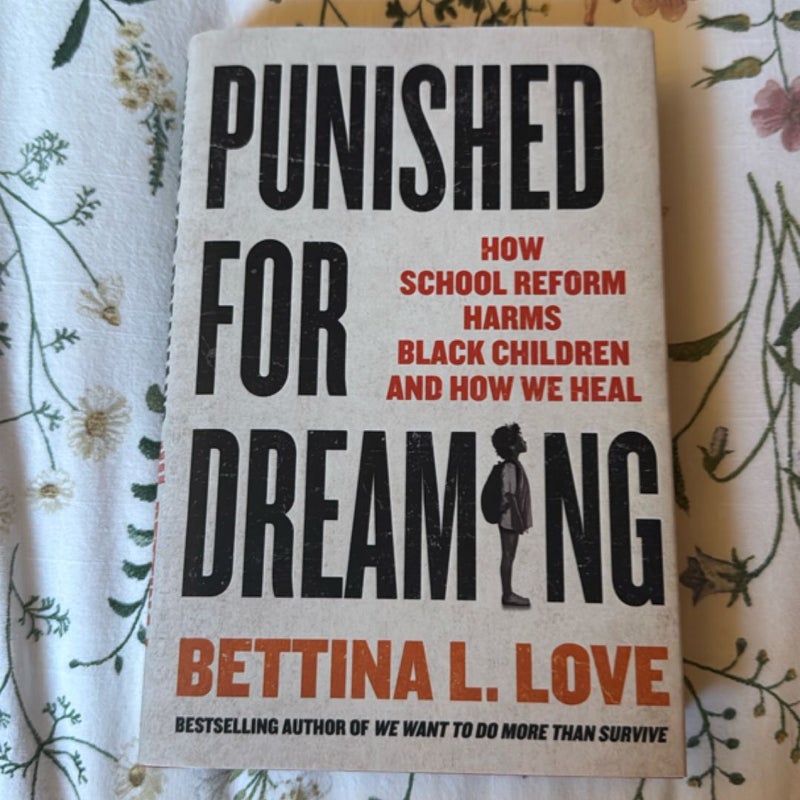 Punished for Dreaming