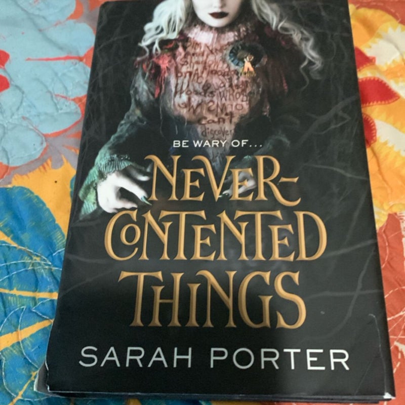 Never-Contented Things