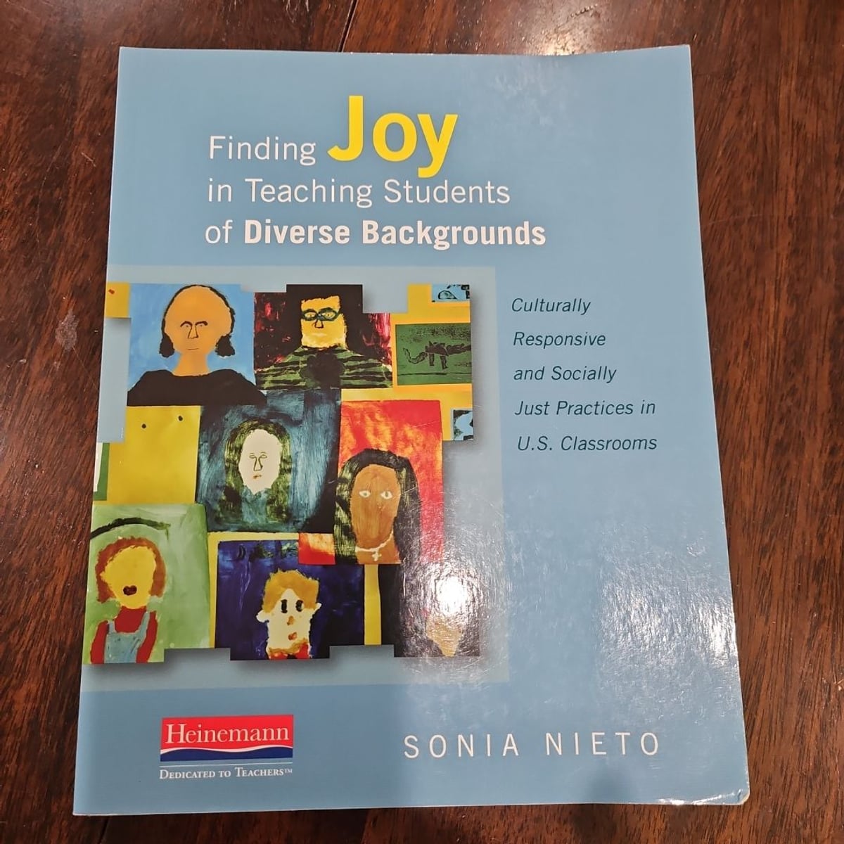 Finding Joy in Teaching Students of Diverse Backgrounds by Sonia Nieto