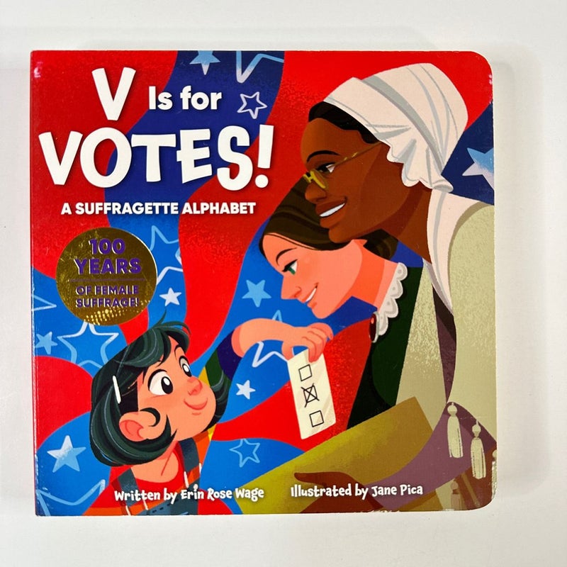 V is for Votes! A Suffragette Alphabet (Board Book)