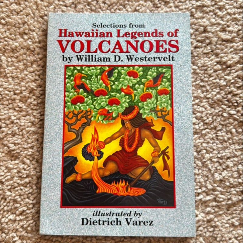 Hawaiian Legends of Volcanoes