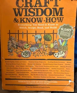 Craft Wisdom and Know-How