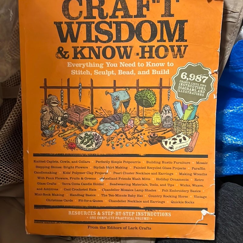 Craft Wisdom and Know-How