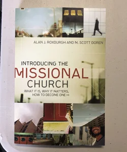 Introducing the Missional Church