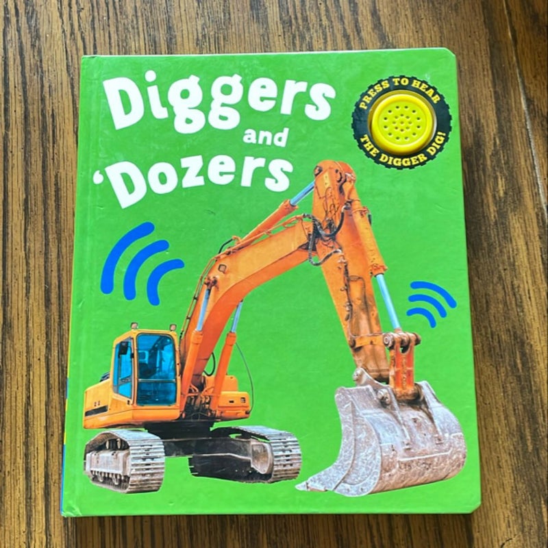 Diggers and 'dozers