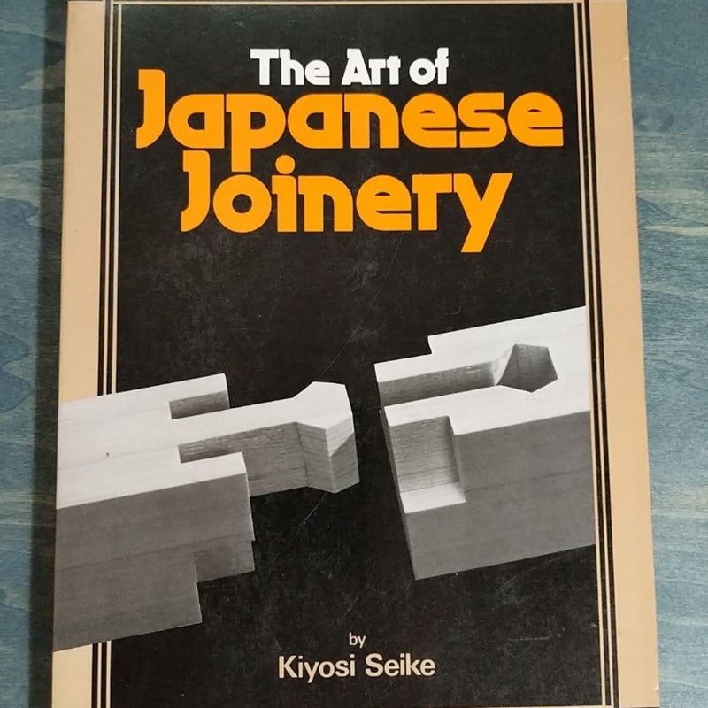 The Art of Japanese Joinery