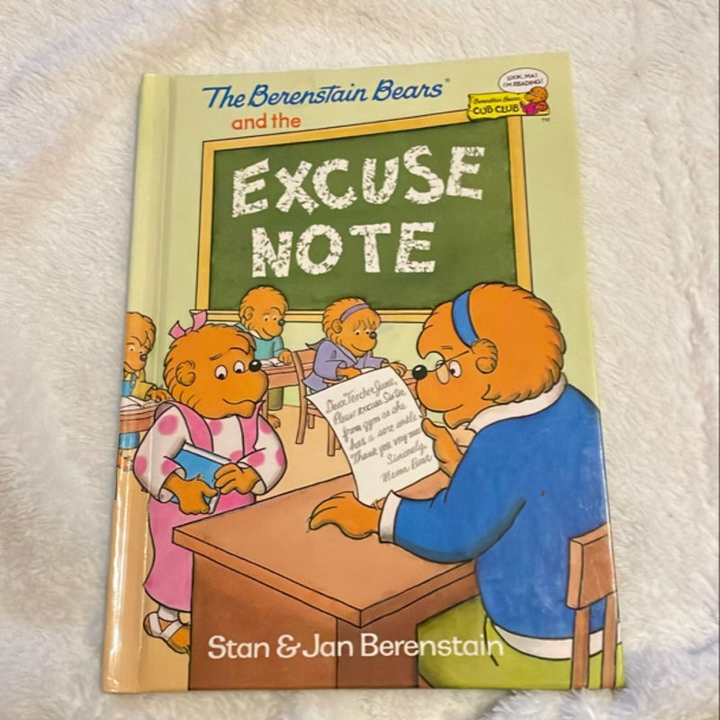 The Berenstain Bears and the Excuse Note