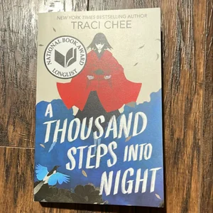 A Thousand Steps into Night