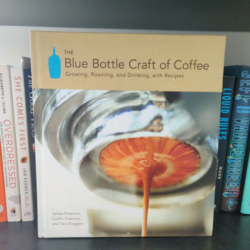 The Blue Bottle Craft of Coffee