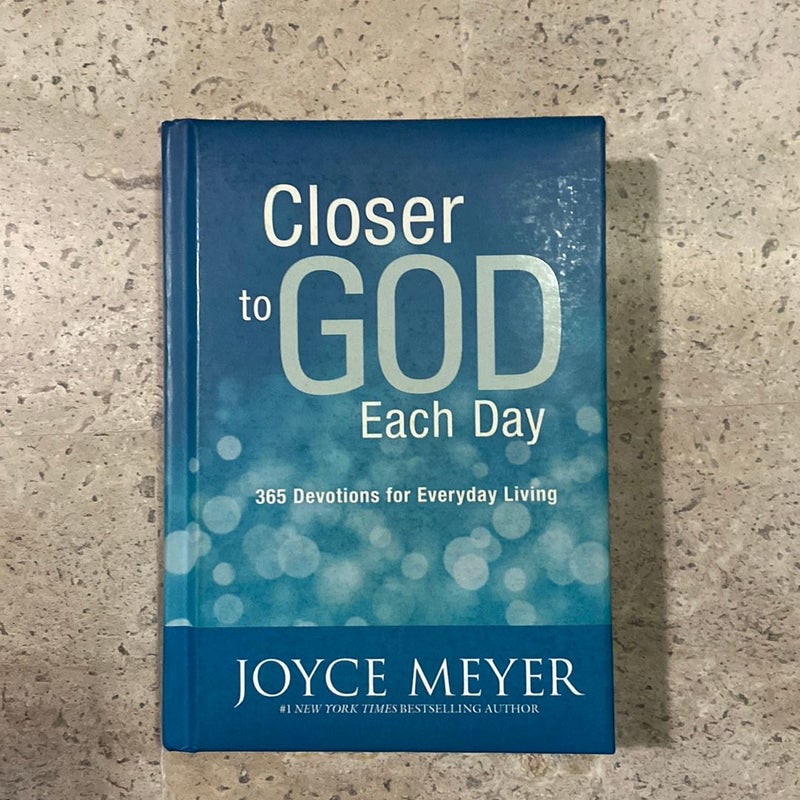 Closer to God Each Day