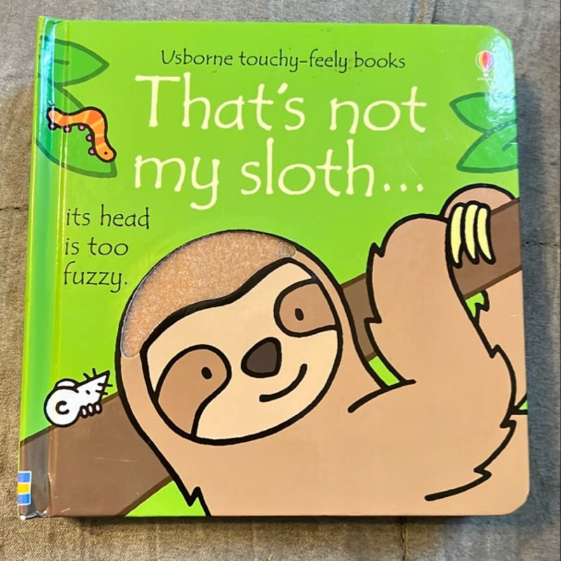 That's Not My Sloth...